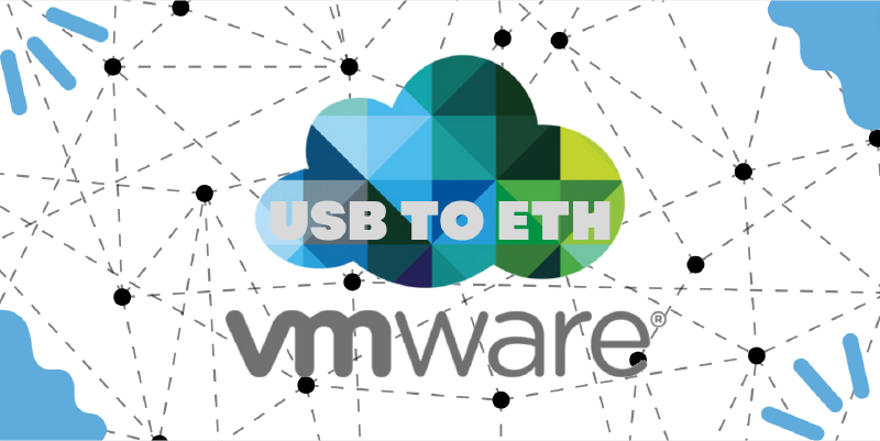 Featured image of post Utilizing USB to Eth for VMWare